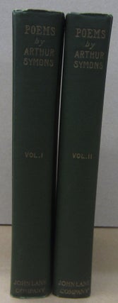 Item #70527 Poems by Arthur Symons two volume set. Arthur Symons