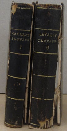 Item #70538 Cavalry Tactics Two volume set School of the Trooper, of the Platoon, and of the...