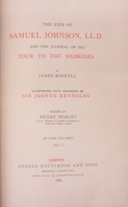 The Life of Samuel Johnson, LLD. and the Journal of his Tour to the Hebrides in Five Volumes.