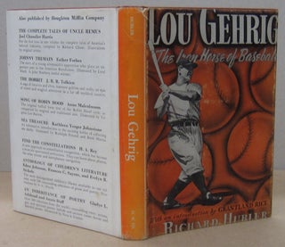 Item #70560 Lou Gehrig The Iron Horse of Baseball. Richard Hubler