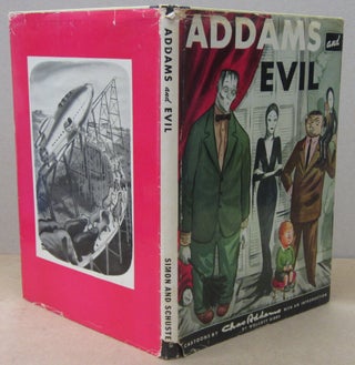 Item #70574 Addams and Evil. Chas Addams, Wolcott Gibbs