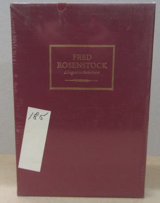 Fred Rosenstock: A Legend in Books & Art.