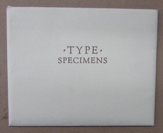 Item #70669 A Display of Type Specimens Showing the Several Type Faces in use by Roy A. Squires...