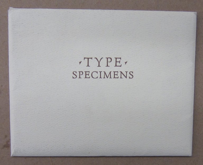 Item #70669 A Display of Type Specimens Showing the Several Type Faces in use by Roy A. Squires at his Private Press during the Years 1959 through 1973. Roy A. Squires.