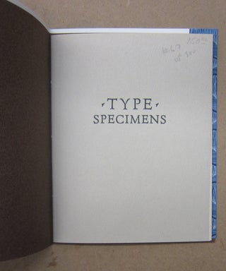 A Display of Type Specimens Showing the Several Type Faces in use by Roy A. Squires at his Private Press during the Years 1959 through 1973.