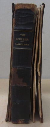 Item #70673 The Courtier in Four Books. Count Castiglione Balthasar