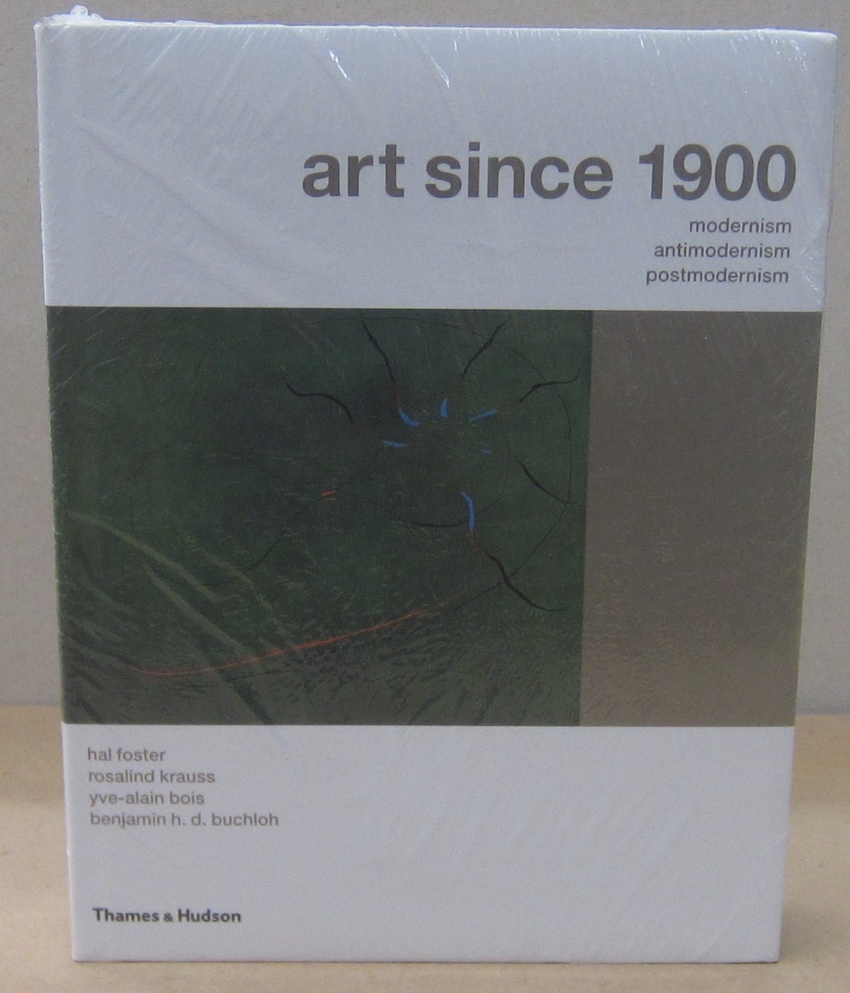 Art Since 1900 Modernism, Antimodernism, Postmodernism | Hal