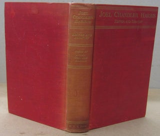 Item #70719 Joel Chandler Harris Editor and Essayist Miscellaneous Literary, Political, and...
