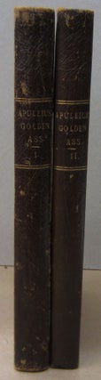 Item #70774 The Golden Ass of Lucius Apuleius, of Medaura, Reprinted from the Scarce edition of...