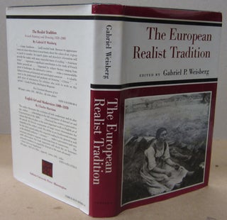 Item #70815 The European Realist Tradition. Gabriel P. Weisberg