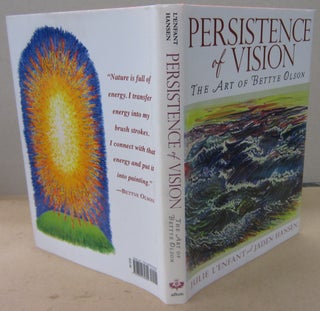 Item #71030 Persistence of Vision; The Art of Bettye Olson. julie L'Enfant, Jaden Hansen