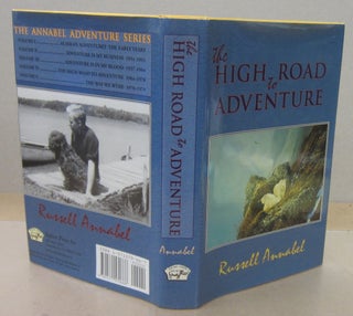 Item #71118 The High Road to Adventure; Volume IV. (1964-1970). Russell Annabel