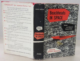 Item #71154 Beachheads in Space; Stories on a Theme in Science Fiction. August Derleth, ed