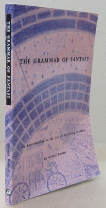 Item #71180 The Grammar of Fantasy. Gianni Rodarl - translated, Jack Zipes
