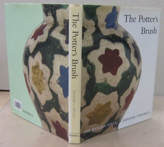 Item #71207 Potter's Brush: The Kenzan Style in Japanese Ceramics. Richard L. Wilson