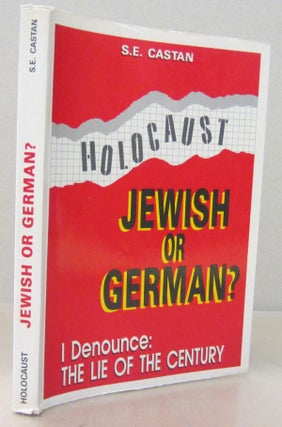 Item #71239 Holocaust Jewish or German? S. E. Castan
