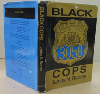 Item #71244 Black Cops. James N. Reaves