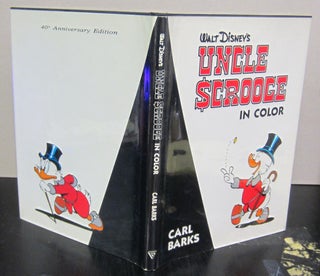 Item #71249 Walt Disney's Uncle Scrooge in Color 40th Anniversary Edition. Carl Barks, Norman...