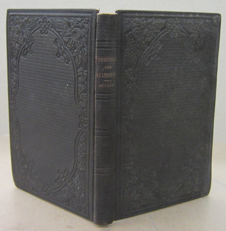 Item #71297 The Prometheus and Agamemnon of Aeschylus. Aeschylus, Henry William Herbert.