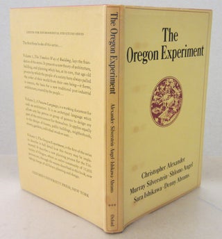 Item #71325 The Oregon Experiment. Christopher Alexander, Murray Silverstein, Shlomo Angel, Sara...