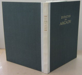 Item #71417 Bypaths in Arcady A Book of Love Songs. Kendall Banning