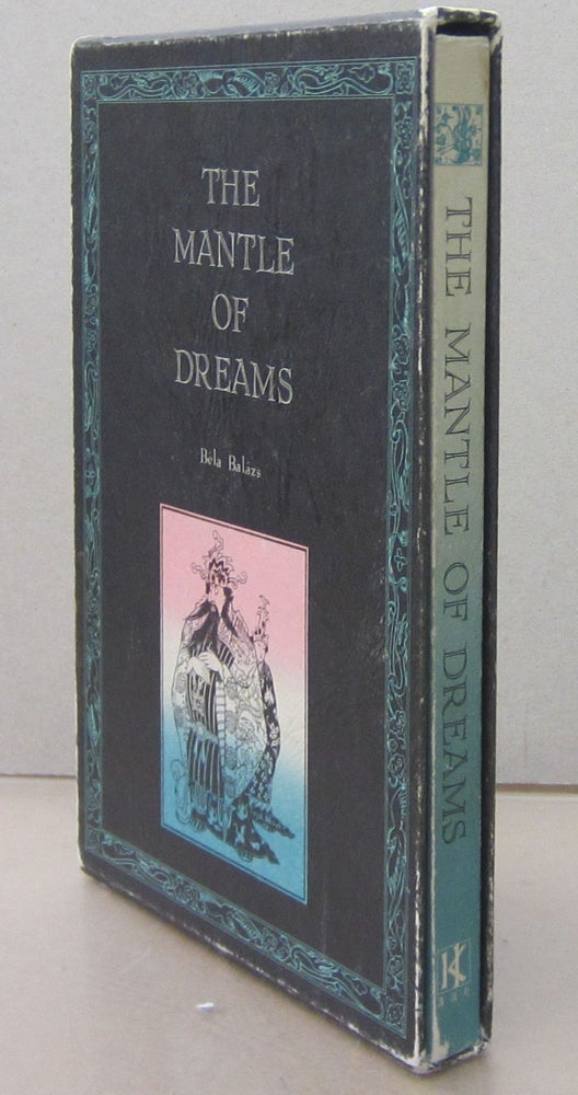 Item #71431 Mantle of Dreams. Béla Balázs.