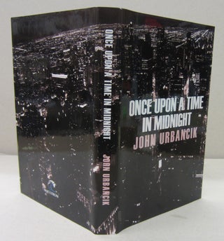 Item #71468 Once Upon a Time in Midnight. John Urbancik