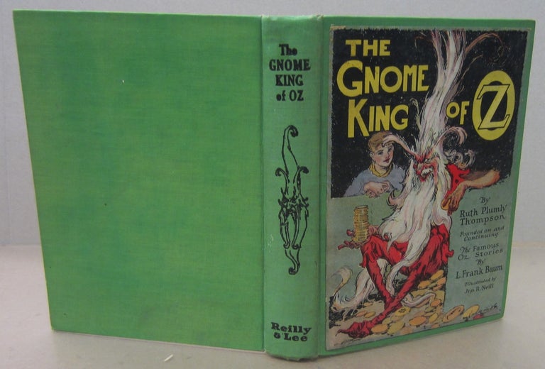 Item #71535 The Gnome King of Oz. Ruth Plumly Thompson.