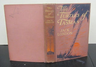 Item #71549 The Turtles of Tasman. Jack London