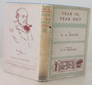 Item #71685 Year In, Year Out. A A. Milne