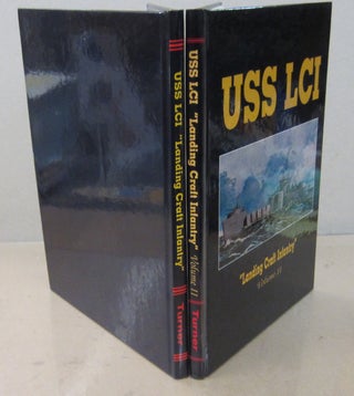 Item #71744 USS LCI "Landing Craft Infantry" Two volume set. Mercer. Bill, Keith R. Steele, vol...