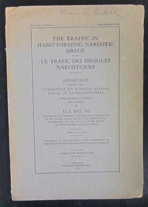 Item #71755 The Traffic in Habit-Forming Narcotic Drugs / Le Trafic Des Drogues Narcotiques:...