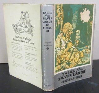 Item #71793 Tales from Silver Lands. Charles J. Finger