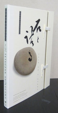 Item #71811 Nothingness Talk to a Stone. Tetsuzan Shinagawa