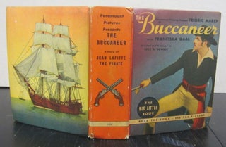Item #71851 Paramount Pictures Presents The Buccaneer Retold A Story of Jean Lafitte the Pirate