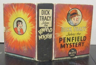 Item #71865 Dick Tracy Solves the Penfield Mystery. Chester Gould