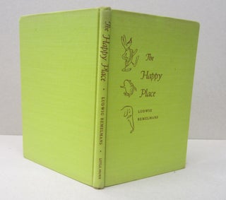 Item #71922 The Happy Place. Ludwig Bemelmans
