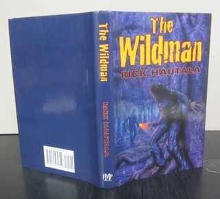 Item #71988 The Wildman. Rick Hautala