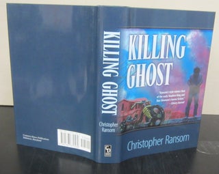 Item #72002 Killing Ghost. Christopher Ransom