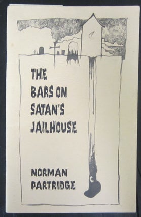 Item #72081 The Bars on Satan's Jailhouse. Norman Partridge