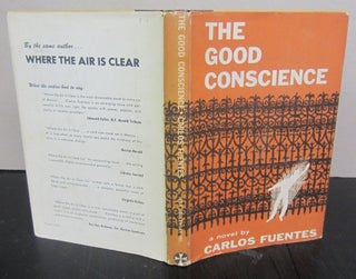 Item #72098 The Good Conscience. Carlos Fuentes