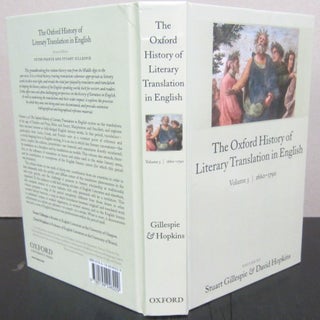 Item #72194 The Oxford History of Literary Translation in English Volume 3 1660 - 1790. Stuart...