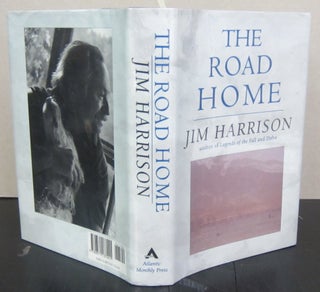 Item #72200 The Road Home. Jim Harrison
