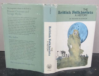 Item #72267 British Folklorists A History. Richard Dorson