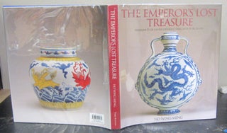 Item #72280 The Emperor's Lost Treasure: Remnants of Unrecorded Cheghua Porcelain. Ho Wing Meng