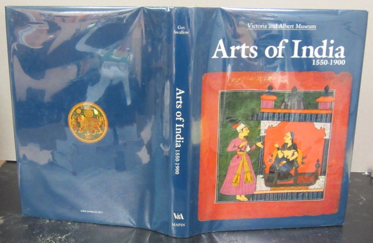 Item #72290 Arts of India - 1550-1900. Crill Rosemary.