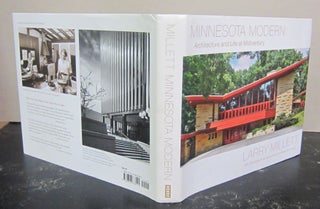 Item #72405 Minnesota Modern: Architecture and Life at Midcentury. Larry Millett