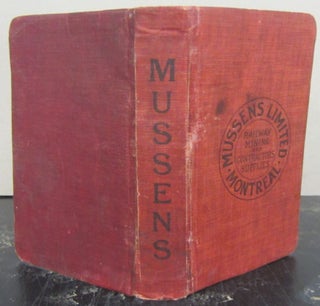 Item #72613 Mussens Limited Montreal Railway, Mining, Municipal and Contractors' Supplies...