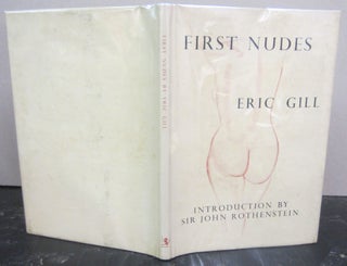 Item #72660 First Nudes. Eric Gill