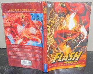 Item #72669 The Flash: Rebirth. Geoff Johns, Ethan Van Sciver